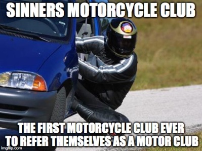 meme - sinners mc motor club
